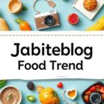 food jalbiteblog trend justalittlebite