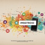 imsgtroid: Revolutionizing Communication in the Digital Age