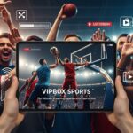 VIPBox Sports: The Ultimate Streaming Experience for Sports Fans